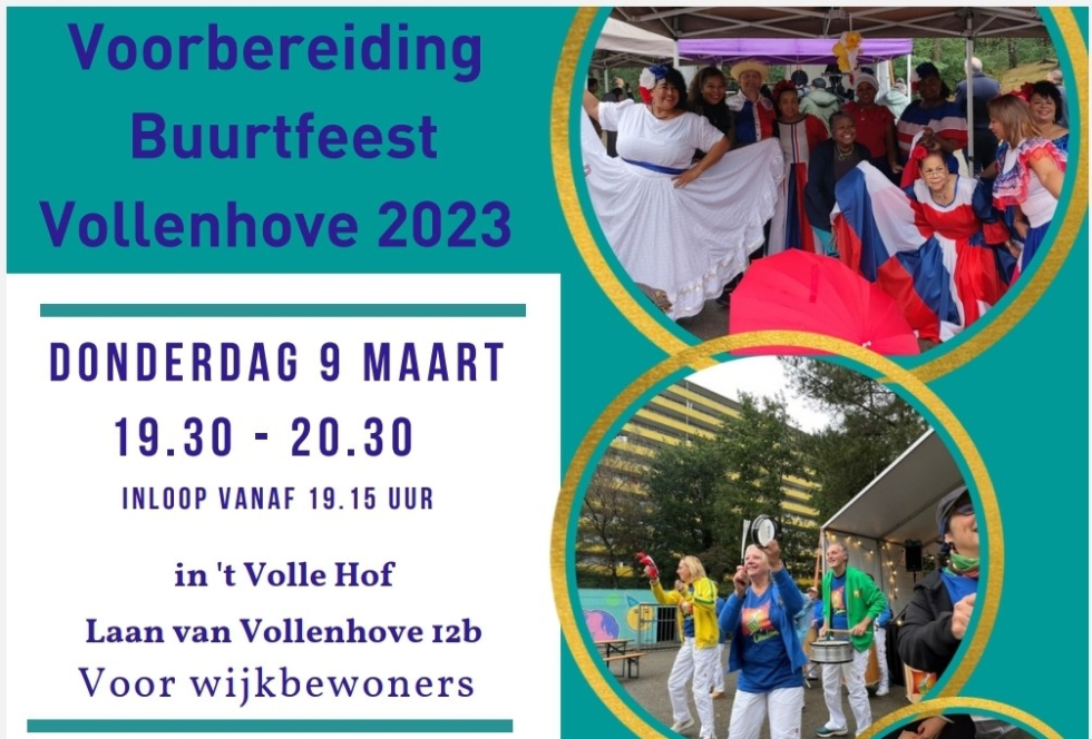 Flyer voor de voorbereiding van het buurtfeest 2023 van MeanderOmnium en Vollenhove Vooruit. Op de flyer staan twee foto's van het vorige buurtfeest. Ook staat de volgende tekst op de flyer: 'Voorbereiding Buurtfeest Vollenhove 2023. Donderdag 9 maart 19.30 - 20.30. Inloop vanaf 19.15 in 't Volle Hof, Laan van Vollenhoev 12b. Voor wijkbewoners.