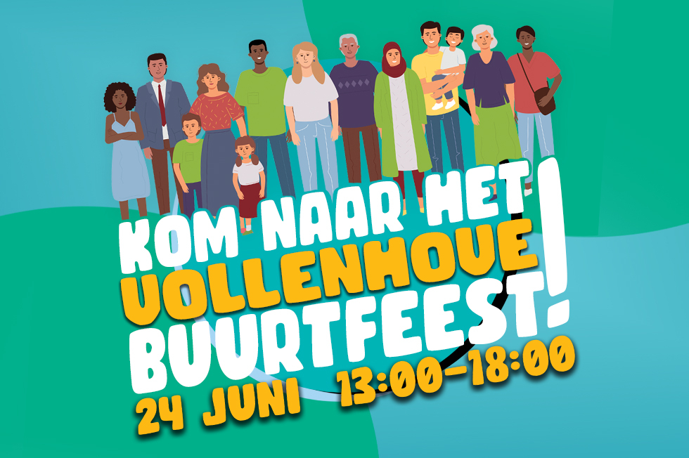 Poster voor het Vollenhove Buurtfeest met de tekst: Kom naar het Vollenhove buurtfeest: 24 juni 13:00 tot 18:00 uur. Met verschillende getekende bewoners.