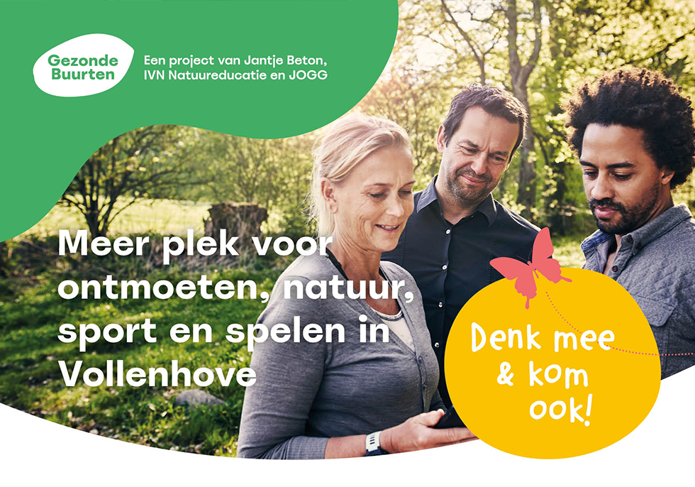 Deel van de flyer voor de buurtwandeling. Op de flyer staan drie mensen in een park. Ook staat er tekst op de flyer 'Meer plek voor ontmoeten, natuur, sport en spelen in Vollenhove' en 'Denk mee en kom ook!'. Op de flyer staat ook het logo van Gezonde Buurten en 'Een project van Jantje Beton, IVN Natuureducatie en JOGG'. 