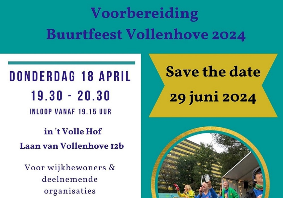 Deel van de groene flyer voor de voorbereiding voor het buurtfeest. Titel: Voorbereiding Buurtfeest Vollenhove 2024. Ook staat er een Save the date: 29 juni 2024. Op de flyer is een wit kader te zien waarop meer informatie staat over de tijd, datum en locatie.